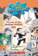 The Case of the Spoiled Rotten Spy cover
