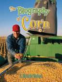 The Biography of Corn cover