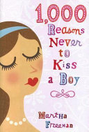 1,000 Reasons Never to Kiss a Boy cover