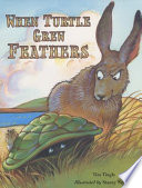 When Turtle Grew Feathers cover