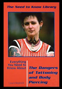 Everything You Need to Know About the Dangers of Tattooing and Body Piercing cover