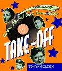 Take-Off: American All-Girl Bands During WW II cover