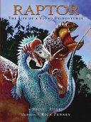 Raptor: The Life of a Young Deinonychus cover