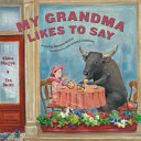 My Grandma Likes to Say cover