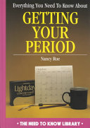 Everything You Need to Know About Getting Your Period cover