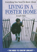 Everything You Need to Know About Living in a Foster Home cover