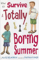 How to Survive a Totally Boring Summer cover