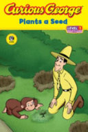 Curious George Plants a Seed cover