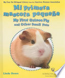 My First Guinea Pig and Other Small Pets cover