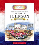 Lyndon B. Johnson: Thirty-Sixth President cover