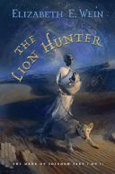 The Lion Hunter: The Mark of Solomon: Book One cover