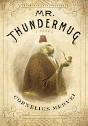 Mr. Thundermug: A Novel cover