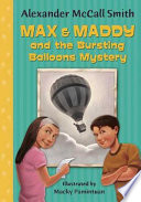 Max & Maddy and the Bursting Balloons Mystery cover