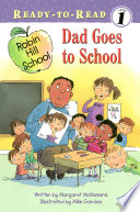 Dad Goes to School cover