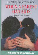 Everything You Need to Know When a Parent Has AIDS cover