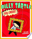Billy Tartle in Say Cheese! cover