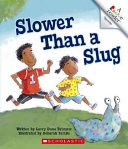 Slower Than a Slug cover