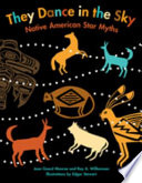 They Dance in the Sky: Native American Star Myths cover