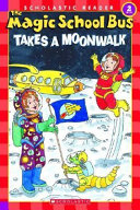 The Magic School Bus Takes a Moonwalk cover