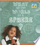 What in the World Is a Sphere? cover