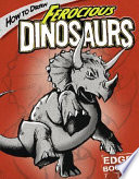 How to Draw Ferocious Dinosaurs cover