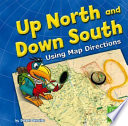 Up North and Down South: Using Map Directions cover