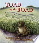 Toad by the Road: A Year in the Life of These Amazing Amphibians cover