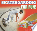 Skateboarding for Fun! cover