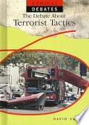 The Debate About Terrorist Tactics cover
