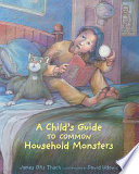 A Child's Guide to Common Household Monsters cover