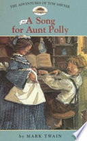 The Adventures of Tom Sawyer: A Song for Aunt Polly cover
