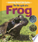 The Life Cycle of a Frog cover