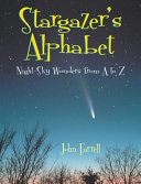 Stargazer's Alphabet: Night-Sky Wonders from A to Z cover