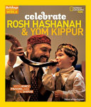 Celebrate Rosh Hashanah & Yom Kippur: With Honey, Prayers, and the Shofar cover
