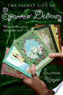 The Secret Life of Sparrow Delaney cover
