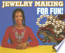 Jewelry Making for Fun! cover