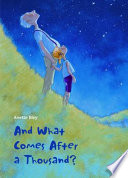 And What Comes After a Thousand? cover