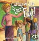 Cutting in Line Isn't Fair! cover