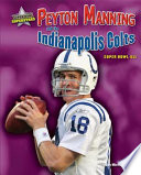 Peyton Manning and the Indianapolis Colts: Super Bowl XLI cover