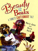 Beauty and the Beaks: A Turkey's Cautionary Tale cover