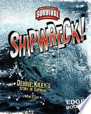 Shipwreck! Debbie Kiley's Story of Survival cover