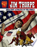 Jim Thorpe: Greatest Athlete in the World cover