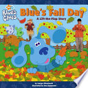 Blue's Fall Day: A Lift-the-Flap Story cover
