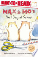 Max & Mo's First Day at School/Max & Mo Go to School cover