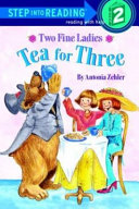 Two Fine Ladies: Tea for Three cover