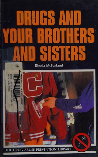 Drugs and Your Brothers and Sisters cover