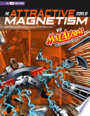 The Attractive Story of Magnetism with Max Axiom, Super Scientist cover