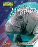 Florida Manatees: Warm Water Miracles cover