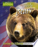 Grizzly Bears: Saving the Silvertip cover