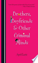 Brothers, Boyfriends & Other Criminal Minds cover